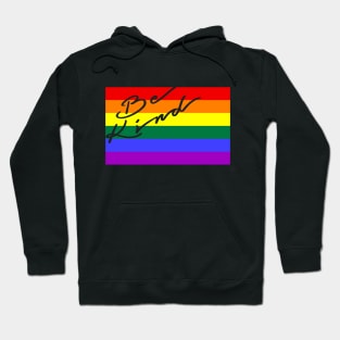 BE KIND on pride flag Hoodie